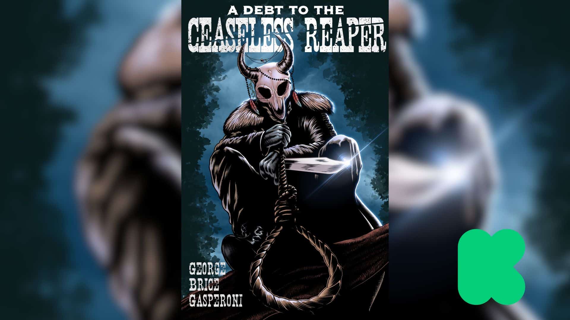 A Debt to the Ceaseless Reaper: A Gothic Western Comic Book